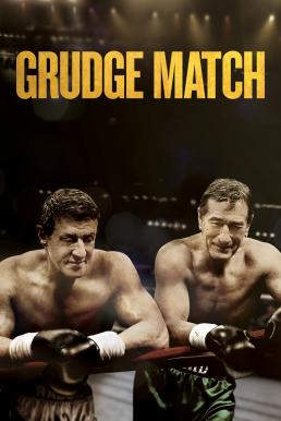 โปสเตอร์หนัง Grudge Match 2 เก๋า ปิดตำนานสังเวียนเดือด (2013)