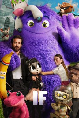 โปสเตอร์หนัง IF เพื่อนในจินตนาการ (2024)