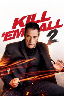 โปสเตอร์หนัง Kill em All 2 ฆ่าให้เหี้ยน 2 (2024) บรรยายไทย