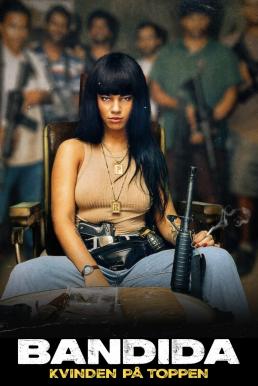 โปสเตอร์หนัง Outlaw (Bandida: A Número Um) เจ้าแม่ (2024) NETFLIX