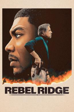 โปสเตอร์หนัง Rebel Ridge เรเบลริดจ์: ผ่าเมืองอยุติธรรม (2024) NETFLIX