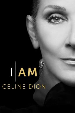 โปสเตอร์หนัง I Am: Celine Dion ฉันนี่แหละเซลีน ดิออน (2024)