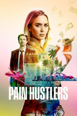โปสเตอร์หนัง Pain Hustlers (2023) NETFLIX