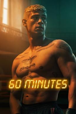 โปสเตอร์หนัง Sixty Minutes 60 นาที (2024) NETFLIX