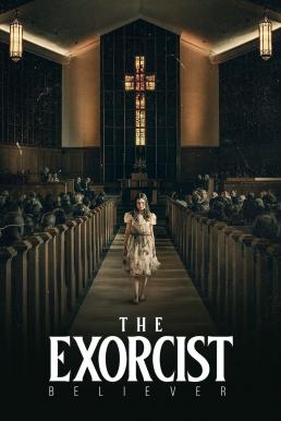 โปสเตอร์หนัง The Exorcist: Believer หมอผีเอ็กซอร์ซิสต์: ผู้ศรัทธา (2023)
