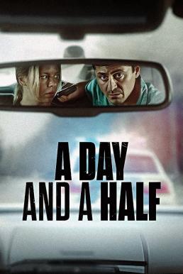 โปสเตอร์หนัง A Day and a Half หนึ่งวันครึ่ง (2023) NETFLIX