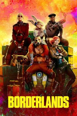 โปสเตอร์หนัง Borderlands บอร์เดอร์แลนดส์ แดนล้น คนปล้นจักรวาล (2024)