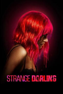 โปสเตอร์หนัง Strange Darling รัก ลวง ฆ่า (2024)