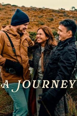 โปสเตอร์หนัง A Journey เดินทางไกลเท่าใจฝัน (2024)