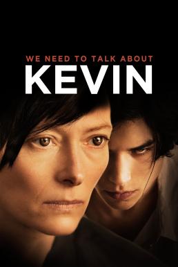 โปสเตอร์หนัง We Need to Talk About Kevin คำสารภาพโหดของเควิน (2011)